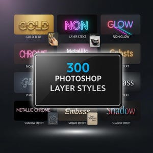May include: A digital graphic showcasing various Photoshop layer styles. The image features text effects like "GOLD," "NON," and "GLOW," along with the central text "300 PHOTOSHOP LAYER STYLES." The design includes metallic, chrome, and shadow effects.