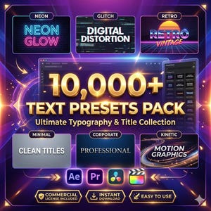 Könnte beinhalten: Werbegrafik für ein Text-Presets-Paket mit Stilen wie 'Neon Glow', 'Digital Distortion' und 'Retro Vintage'. Der zentrale Text lautet '10.000+ TEXT PRESETS PACK'. Symbole für Adobe After Effects, Premiere Pro und DaVinci Resolve sind ebenfalls enthalten.