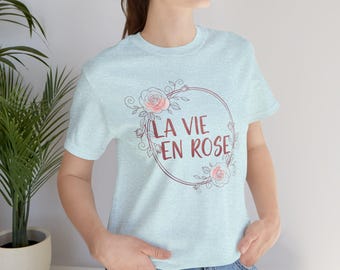 La Vie en Rose floral script Tee, French phrase rose wreath T-shirt
