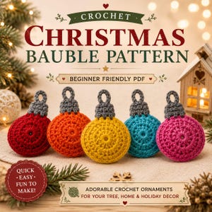 May include: A digital pattern for five crocheted Christmas baubles in red, orange, yellow, teal, and pink. Each ornament features a round body and a grey cap with a loop. The text reads CROCHET CHRISTMAS BAUBLE PATTERN BEGINNER FRIENDLY PDF.