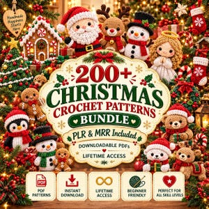 May include: A digital bundle of 200+ Christmas crochet patterns featuring amigurumi figures like Santa, reindeer, snowmen, an angel, a penguin, and gingerbread men, with text reading 200+ CHRISTMAS CROCHET PATTERNS BUNDLE.