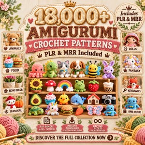 18,000+ PLR MRR Crochet Patterns Bundle PDF, Amigurumi Pattern Mega Collection, Beginner Freindly Plushie Cute Animal Pdfs, Instant Download