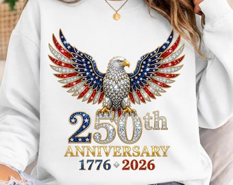 250° anniversario, 250° anniversario PNG, America 1776-2026 Design Aquila con strass, bandiera USA del quindicesimo anniversario, sublimazione 4 luglio
