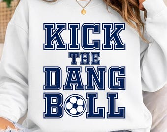 Kick The Dang Ball PNG, Calcio PNG, Design a righe per il calcio, Pallone da calcio PNG, Porta PNG, Giorno della partita PNG, Sport PNG, Download digitale, 4 file