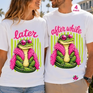 May include: White t-shirts with matching designs. Each shirt features a cartoon alligator wearing pink sunglasses and a pink boa. One shirt says "later" and the other says "after while" in pink script.