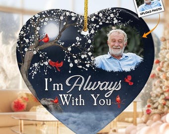 Christmas Ornaments I'm Always With You - Acrylic Ornament, Holiday Tree Decoration, Keepsake Gift