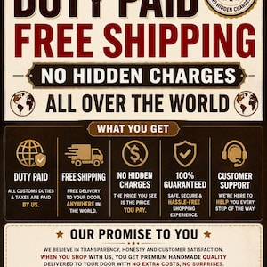May include: A vintage-style informational graphic with a cream background and dark brown text. It features bold headings including DUTY PAID, FREE SHIPPING, and NO HIDDEN CHARGES, alongside icons representing global delivery, customer support, and quality assurance.