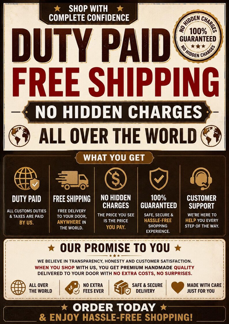 May include: A vintage-style informational graphic with a cream background and dark brown text. It features bold headings including DUTY PAID, FREE SHIPPING, and NO HIDDEN CHARGES, alongside icons representing global delivery, customer support, and quality assurance.