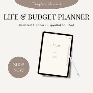 Peut inclure: Un planificateur numérique sur une tablette avec le texte "LIFE & BUDGET PLANNER" et "Undated Planner | Hyperlinked iPad". Un stylet repose sur le côté de la tablette. Un bouton circulaire avec "SHOP NOW" est à gauche.