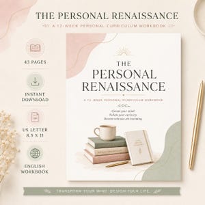 Puede incluir: Un libro de ejercicios titulado The Personal Renaissance: A 12-Week Personal Curriculum Workbook. La portada muestra tres libros apilados, una taza y un bolígrafo. El texto incluye 43 páginas, descarga instantánea, formato US letter 21,59 x 27,94 cm.