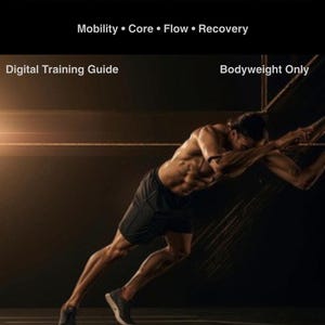 May include: Image of a fitness program advertisement. The text reads "PRELEUS 7 DAY RESET & TRAINING PREPARATION PROGRAM" with the subheadings "Mobility • Core • Flow • Recovery." A muscular person is shown exercising. The text "Digital Training Guide" and "Bodyweight Only" are also visible.