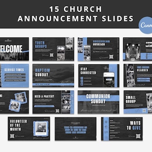 May include: A collection of 15 church announcement slides with a dark gray and blue color scheme. The slides include text such as "Welcome", "Youth Groups", "Service Times", and "Baptism Sunday". The Canva logo is in the upper right corner.