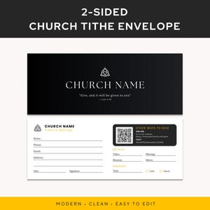 May include: A two-sided church tithe envelope with a black and white design. The top portion features the text "CHURCH NAME" in white against a black background. The bottom section includes fields for tithes and offerings, and a QR code.
