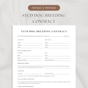 May include: A printable document titled "STUD DOG BREEDING CONTRACT" with fields for stud and dam owner information, dog details, breeding terms, and fees. The document is designed for dog breeders.