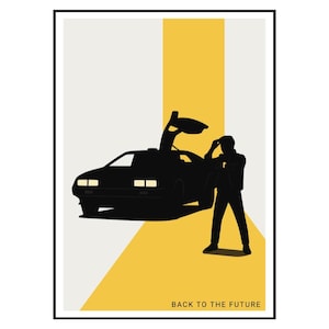 May include: A minimalist poster featuring a black DeLorean car with gull-wing doors open, a silhouetted figure, and a yellow backdrop. The text "BACK TO THE FUTURE" is at the bottom. The poster is framed in black.