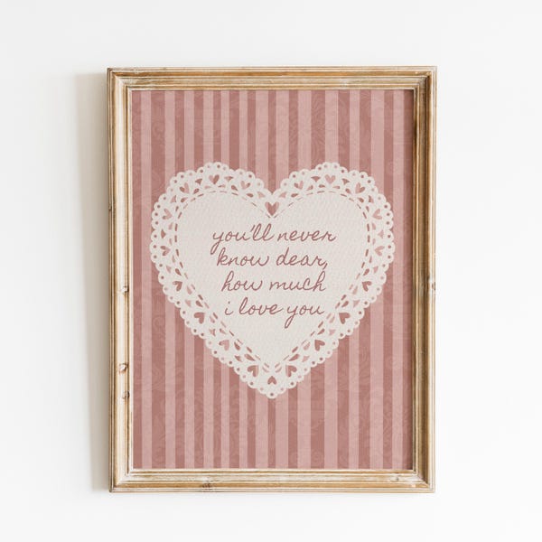 Vous ne saurez jamais Art mural pour chambre d'enfant | Décoration rose Cottagecore | impression coeur en dentelle vintage | Art à rayures beiges | Décoration rustique citation d'amour