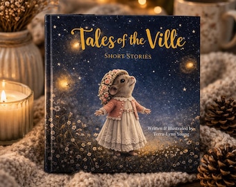 Tales of the Ville Hardcover Story Book | Whimsical Woodland Tales