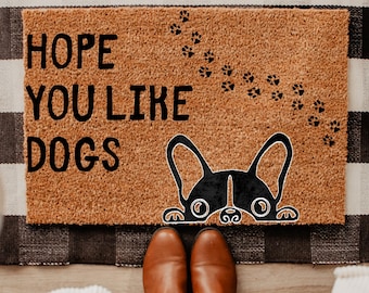 Hope You Like Dogs Doormat, Funny Dog Welcome Mat, Cute Puppy Entry Rug, Pet Lover Front Door Mat, Outdoor Porch Decor Gift, 75