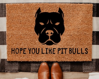 Hope You Like Pit Bulls Doormat, Pitbull Welcome Mat, Funny Dog Door Mat, Pit Bull Lover Gift, Front Porch Outdoor Rug, 72