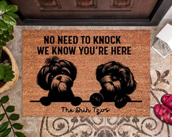 Shih Tzu Doormat, We Know You ARE Here, Shih Tzus Door Mat, Welcome Funny Doormat, The Shih Tzus, Coir Mat, Dog Front Door Coir Mat DM63