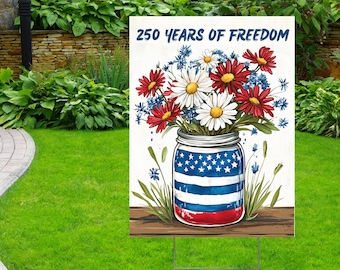 250 Years Freedom USA Floral Yard Sign, 1776–2026 Garden Flag, American History Patriotic Banner, America Outdoor Decor, YS96