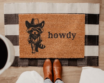 Howdy Racoon Cowboy Funny Doormat Western Decor Funny Coir Door Mat Welcome Mat Funny Housewarming gift Wedding Gift New Home Gift DM1