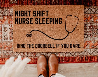Night Shift Nurse Doormat, Funny Nurse Gift, Sleeping Nurse Funny Doormat, Nurse Appreciation Gift, Nursing Student Gift, RN Gift, DM102