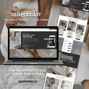 May include: A digital marketing template for a CEO podcast displayed on a laptop screen and a vertical layout sheet. The design features a dark and white color scheme with text reading CEO PODCAST, PREMIUM SYSTEME.IO, and WELCOME TO THE PODCAST HUB.