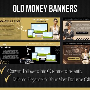 May include: A promotional graphic with the text "OLD MONEY BANNERS" features multiple banner designs. Each banner includes images of a woman, a computer, a tablet, and a smartphone. The banners are designed to convert followers into customers.