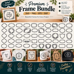 May include: A digital bundle of black and white vector frame designs in SVG, PNG, EPS, and DXF formats. The collection includes various decorative borders, floral wreaths, and shield shapes displayed on a light background with examples on a mug, shirt, and hat.