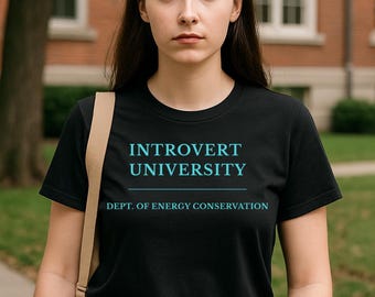 Introvert University | Dept. of Energy Conservation Shirt