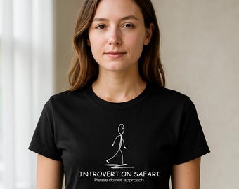 Introvert on Safari Shirt | Funny Introvert T-Shirt, Please Do Not Approach Tee, Minimal Stick Figure Humor, Gift for Introverts