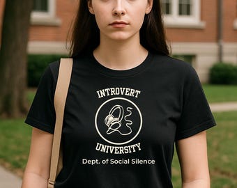 Introvert University Shirt | Department of Social Silence | Funny Introvert T-Shirt
