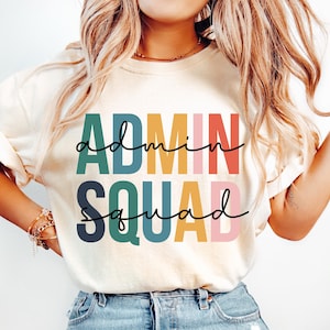 Admin Squad T-shirt, Office Squad Sweatshirt, Administrative Assistant Shirt, Administrative Professionals Gift, School Office Staff Tees