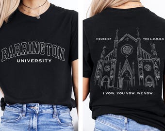 Barrington University Shirt, The Lords Series Tee Shirt, I Vow You Vow We Vow, Dark Romance Shirt, Smut Spicy Romance Gift