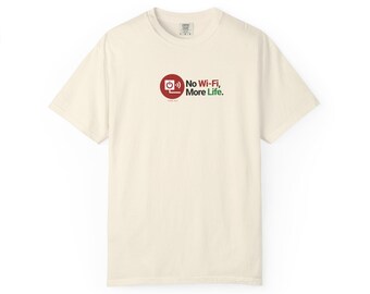 Garment-Dyed Comfort Colors : No Wi-Fi More Life Minimalist T-Shirt | Offline Logo Tee
