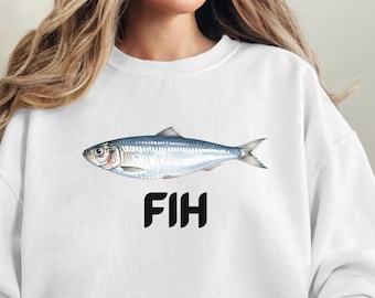 Fih Fish Meme Shirt - Stupid Meme Shirt, Funny Meme Shirt, Brain Rot Shirt, Inappropriate Funny Gag Gift, Gen Z Meme Tees, Dumbest Shirt