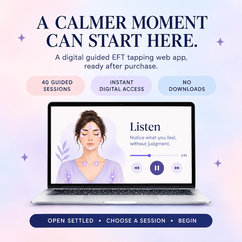 May include: A laptop screen displays a digital EFT tapping web app with the text A CALMER MOMENT CAN START HERE. The interface shows an illustration of a person with tapping points, a media player with the word Listen, and session details.