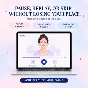 May include: A laptop screen displays a meditation interface with the text PAUSE, REPLAY, OR SKIP&mdash;WITHOUT LOSING YOUR PLACE. The screen shows an illustration of a person with glowing purple points on their forehead and throat, playback controls, and the text YOUR PRACTICE, YOUR TIMING.