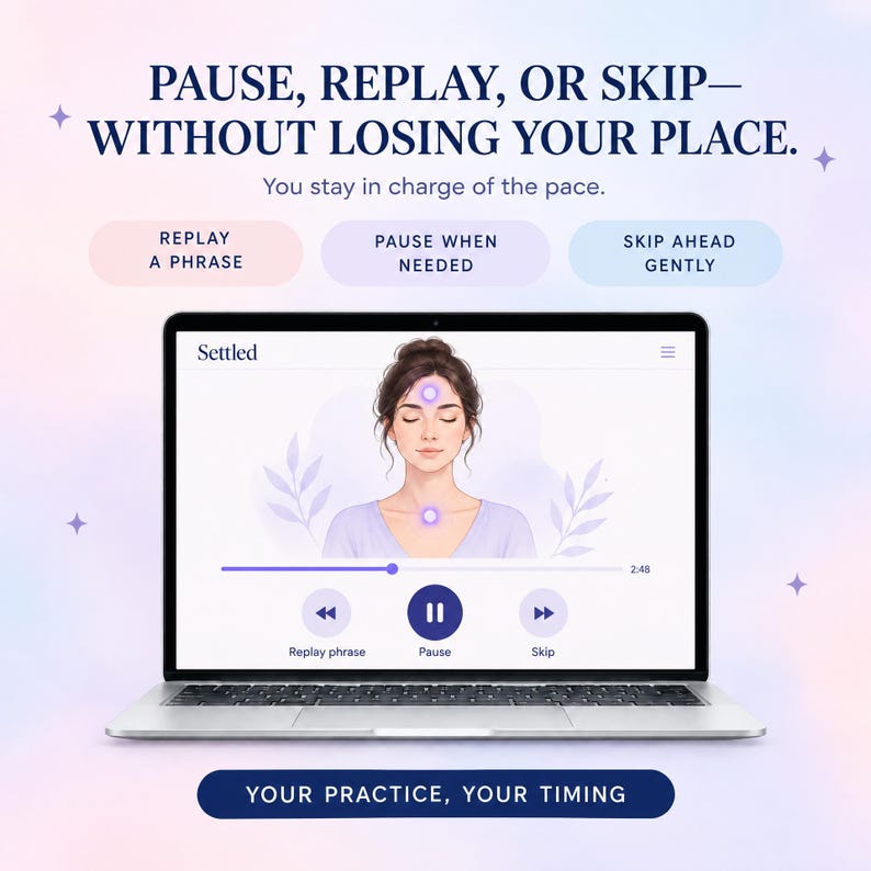 May include: A laptop screen displays a meditation interface with the text PAUSE, REPLAY, OR SKIP&mdash;WITHOUT LOSING YOUR PLACE. The screen shows an illustration of a person with glowing purple points on their forehead and throat, playback controls, and the text YOUR PRACTICE, YOUR TIMING.