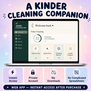 May include: A laptop screen displaying the ADHD Cleaning App dashboard with a progress circle showing 2/5 tasks done. Below are four icons for Help me start, Quick Clean, Cleaning Rescue, and Gentle Progress. Four boxes below list Instant Access, Private Account, No Downloads, and No Complicated Spreadsheets.