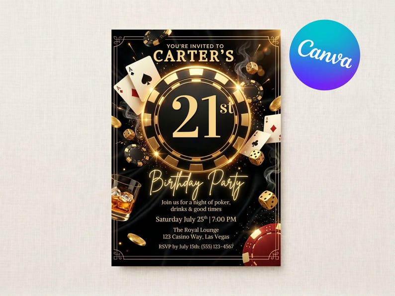 May include: Black and gold casino-themed invitation for a 21st birthday party. The design includes playing cards, dice, poker chips, and a glass of whiskey. The text reads "Carter's 21st Birthday Party" with event details.