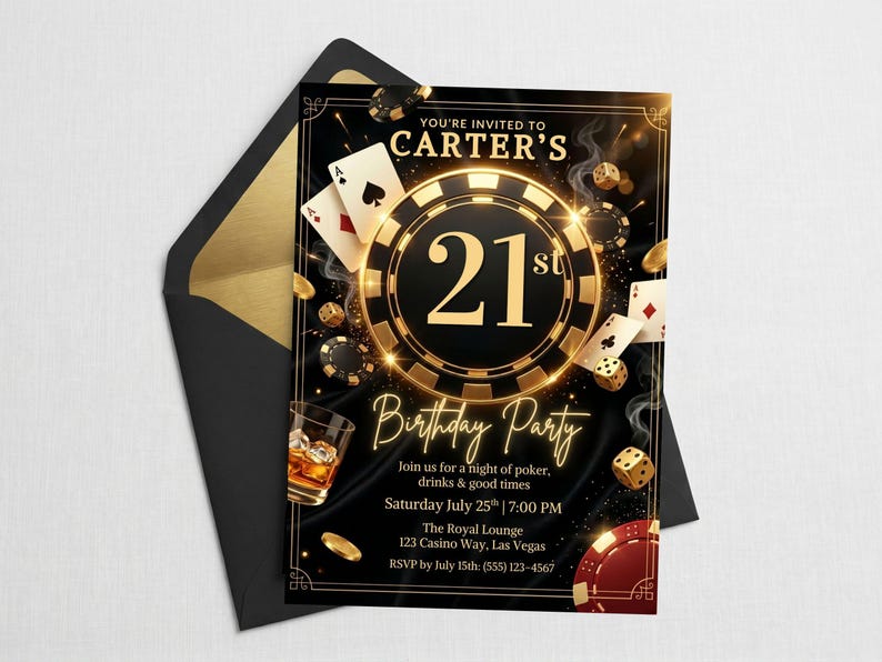 May include: A black invitation card with gold accents for a 21st birthday party. The card features poker-themed graphics, including playing cards, dice, and poker chips. The text reads "You're invited to Carter's 21st Birthday Party."