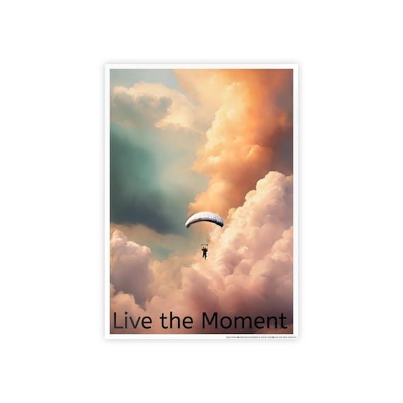 Live the Moment Poster | Paraglider Cloudscape Art Print