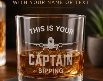 Funny Pilot Whiskey Glass: This Is Your Captain Sipping, Aviation Gift, Pilot Gift, Airline pilot, Whiskey Glass for Pilot, Captain Gift
