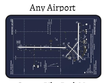 Custom Airport Map desk mat, ANY AIRPORT, Customizable Detailed pilot desk mat, Aviation Decor, Pilot Gift, hangar decor, Aviation gift