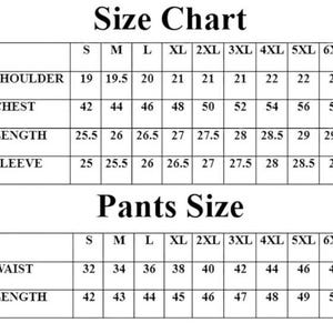 May include: A size chart for clothing, featuring measurements for shoulders, chest, length, and sleeves, as well as waist and length for pants. Sizes range from S to 6XL, with measurements in inches.