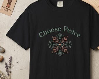 T-shirt Choose Peace – T-shirt 1717 couleurs confortables, haut floral imitation broderie, cadeau bohème attentionné, chemise graphique douce et positive