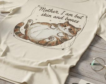 T-shirt avec chat « Je n'ai que la peau et les os » – T-shirt 1717 couleurs confort, chemise drôle de chat potelé, cadeau mignon pour amoureux des animaux de compagnie, haut humoristique