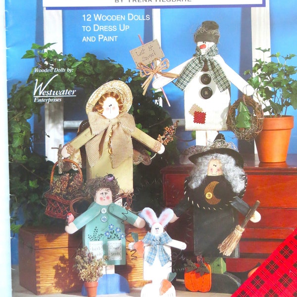 Dress 'Em Up Dolls Pattern for Painting and Dressing Your Purchased 10" Wooden Dolls, Angel Snowmas Child Scarecrow Halloween Bunny santa